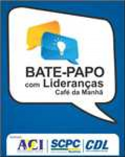 ACI/CDL REALIZA MAIS UM IMPORTANTE BATE PAPO COM LIDERANÇAS