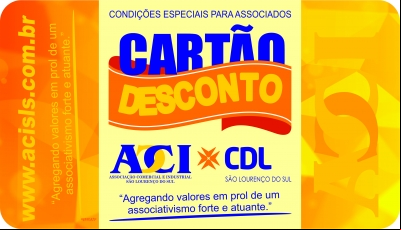 CARTÃO DESCONTO ACI/CDL EM FASE DE IMPLEMENTAÇÃO